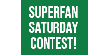 Superfan Saturday